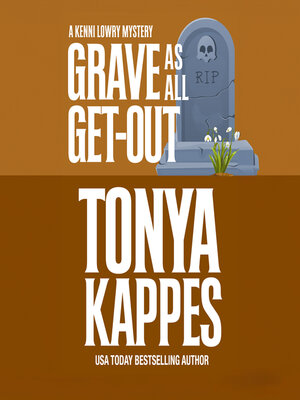 cover image of Grave As All Get-Out